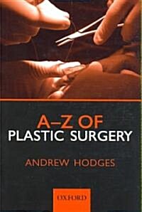 A-Z of Plastic Surgery (Paperback)