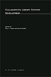 Collaborative Library Systems Development (Paperback)