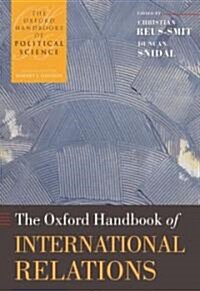The Oxford Handbook of International Relations (Hardcover)