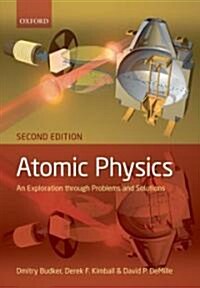 Atomic Physics : An Exploration Through Problems and Solutions (Hardcover, 2 Revised edition)