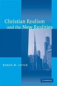 Christian Realism and the New Realities (Paperback)