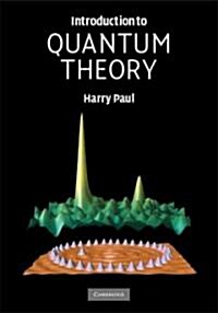 Introduction to Quantum Theory (Hardcover)