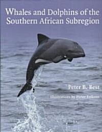 Whales and Dolphins of the Southern African Subregion (Hardcover)