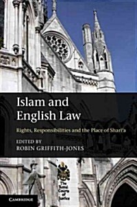 Islam and English Law : Rights, Responsibilities and the Place of Sharia (Hardcover)