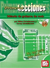 Primeras Lecciones Metodo de Guitarra de Rock (Paperback)