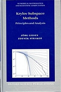Krylov Subspace Methods : Principles and Analysis (Hardcover)