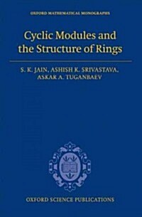 Cyclic Modules and the Structure of Rings (Hardcover)