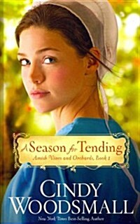 A Season for Tending (Hardcover)