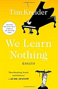 We Learn Nothing: Essays (Paperback)
