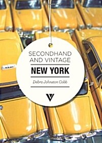 Secondhand & Vintage New York (Paperback)