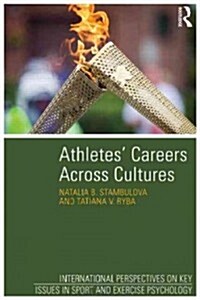 Athletes Careers Across Cultures (Hardcover)