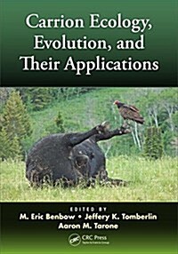 Carrion Ecology, Evolution, and Their Applications (Hardcover)