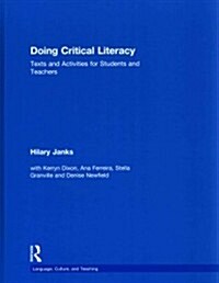 Doing Critical Literacy : Texts and Activities for Students and Teachers (Hardcover)