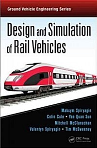 Design and Simulation of Rail Vehicles (Hardcover)