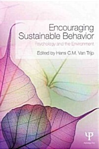 Encouraging Sustainable Behavior : Psychology and the Environment (Paperback)