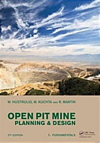 Open Pit Mine Planning and Design, Two Volume Set & CD-ROM Pack (Paperback, 3)