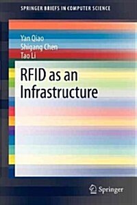 Rfid as an Infrastructure (Paperback, 2013)