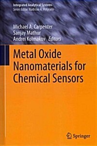 Metal Oxide Nanomaterials for Chemical Sensors (Hardcover, 2013)