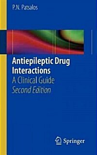 Antiepileptic Drug Interactions : a Clinical Guide (Paperback, 2nd ed. 2015)