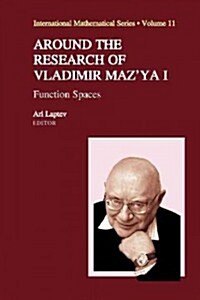 Around the Research of Vladimir Mazya I: Function Spaces (Paperback, 2010)