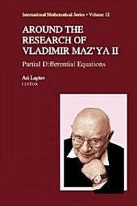 Around the Research of Vladimir Mazya II: Partial Differential Equations (Paperback, 2010)