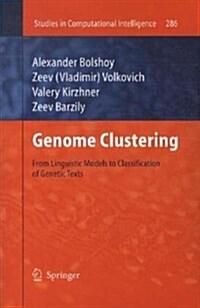 Genome Clustering: From Linguistic Models to Classification of Genetic Texts (Paperback, 2010)