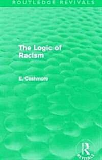The Logic of Racism (Routledge Revivals) (Hardcover)