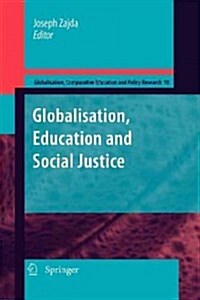 Globalization, Education and Social Justice (Paperback)