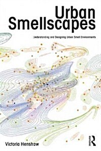 Urban Smellscapes : Understanding and Designing City Smell Environments (Paperback)