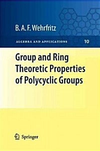 Group and Ring Theoretic Properties of Polycyclic Groups (Paperback)