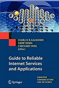Guide to Reliable Internet Services and Applications (Paperback)