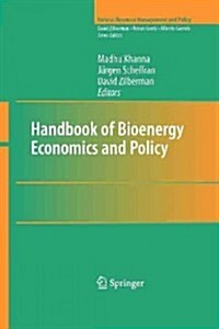 Handbook of Bioenergy Economics and Policy (Paperback)