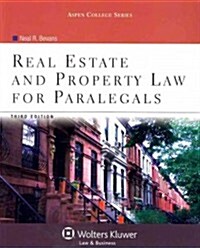 Real Estate and Property Law for Paralegals, Third Edition (Paperback, 3)