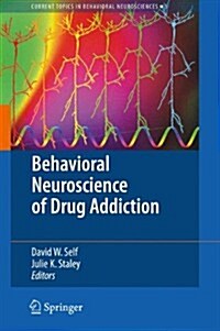 Behavioral Neuroscience of Drug Addiction (Paperback)