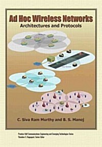 Ad Hoc Wireless Networks (Paperback): Architectures and Protocols (Paperback)