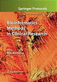 Bioinformatics Methods in Clinical Research (Paperback, 2010)