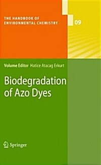 Biodegradation of Azo Dyes (Paperback)