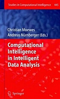 Computational Intelligence in Intelligent Data Analysis (Hardcover, 2013)