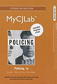 New Mycjlab with Pearson Etext -- Access Card -- For Policing (Hardcover)