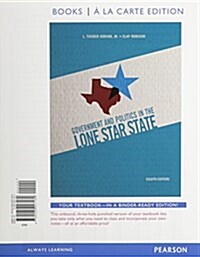 Government and Politics in the Lone Star State (Loose Leaf, 8)