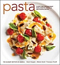 Pasta: Classic and Contemporary Pasta, Risotto, Crespelle, and Polenta Recipes (Hardcover)