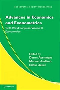Advances in Economics and Econometrics : Tenth World Congress (Hardcover)