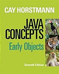 Java Concepts: Early Objects (Paperback, 7)