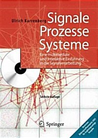 Signale - Prozesse - Systeme: Eine Multimediale Und Interaktive Einfuhrung in Die Signalverarbeitung (Hardcover, 6, 6., Neu Bearb.)