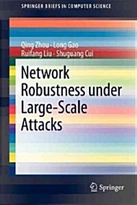 Network Robustness Under Large-Scale Attacks (Paperback, 2013)