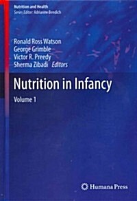 Nutrition in Infancy: Volume 1 (Hardcover, 2013)