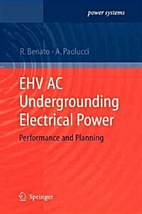 Ehv AC Undergrounding Electrical Power: Performance and Planning (Paperback, 2010)