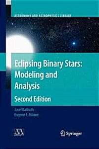 Eclipsing Binary Stars: Modeling and Analysis (Paperback, 2)