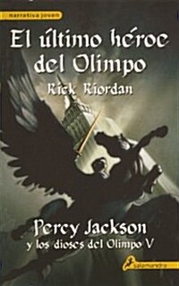 El Ultimo Heroe del Olimpo = The Last Hero of Olympus (Prebound, 2)