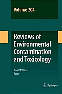 Reviews of Environmental Contamination and Toxicology 204 (Paperback, 2010)